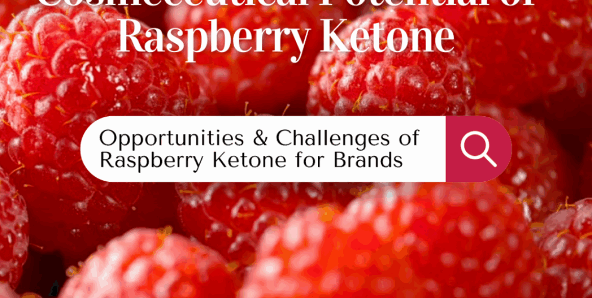 Blog cover week 4 The Cosmeceutical Promise of Raspberry Ketone
