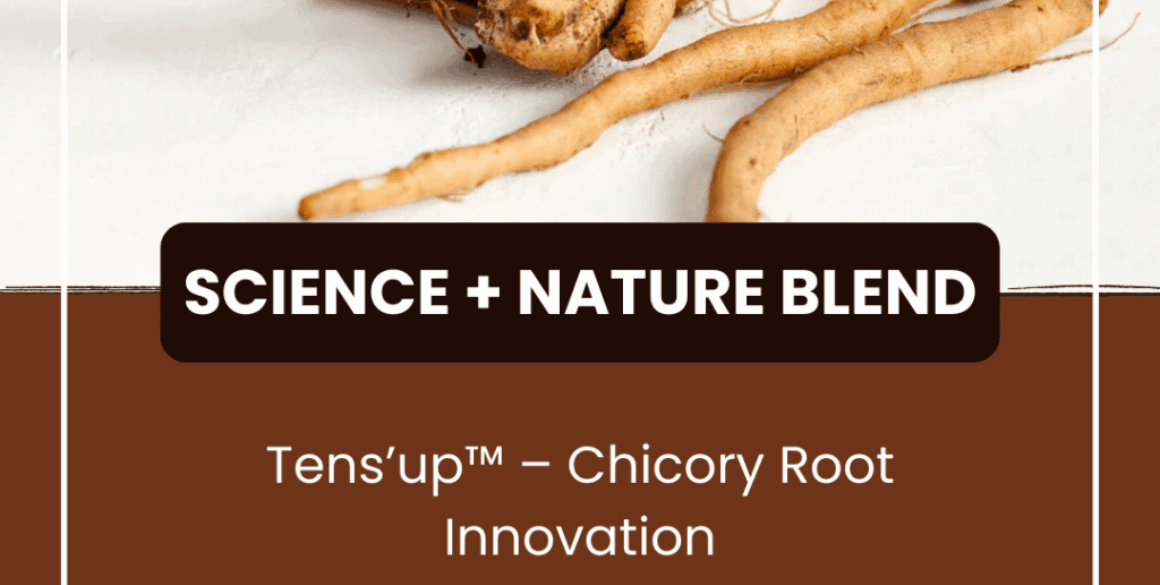 Science + Nature Blend (1) Tens’up™: Lifting and Anti-Ageing Power from Cichorium intybus L. Root